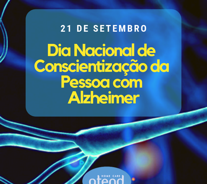 Dia Nacional de Conscientização da Pessoa com Alzheimer